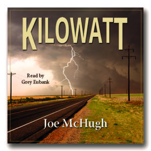 Kilowatt by Joe McHugh in Audio Book