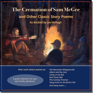 Cremation of Sam McGee and Other Classic Story Poems